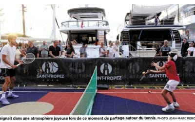 SAINT-TROPEZ ECHANGES DE BALLES AVEC LES PROS SUR LE PORT